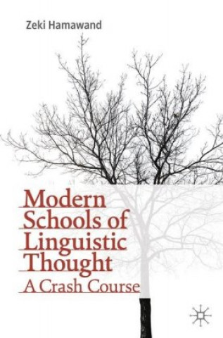 Kniha Modern Schools of Linguistic Thought Zeki Hamawand
