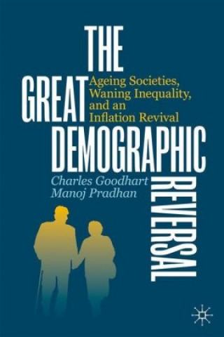 Knjiga Great Demographic Reversal Charles Goodhart