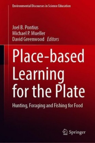 Book Place-based Learning for the Plate Joel B. Pontius