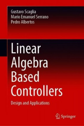 Book Linear Algebra Based Controllers Gustavo Scaglia