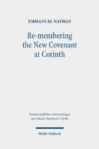 Livre Re-membering the New Covenant at Corinth 