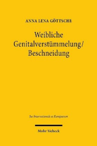 Knjiga Weibliche Genitalverstummelung/Beschneidung Anna Lena Gottsche