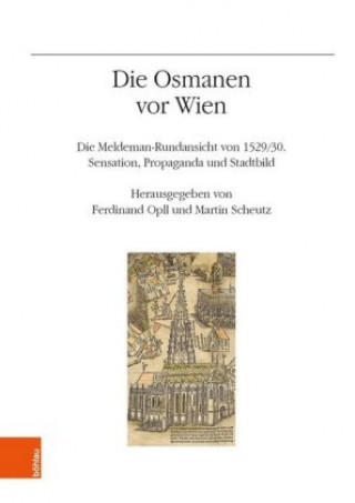 Kniha Die Osmanen vor Wien Martin Scheutz