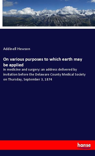 Buch On various purposes to which earth may be applied Addinell Hewson