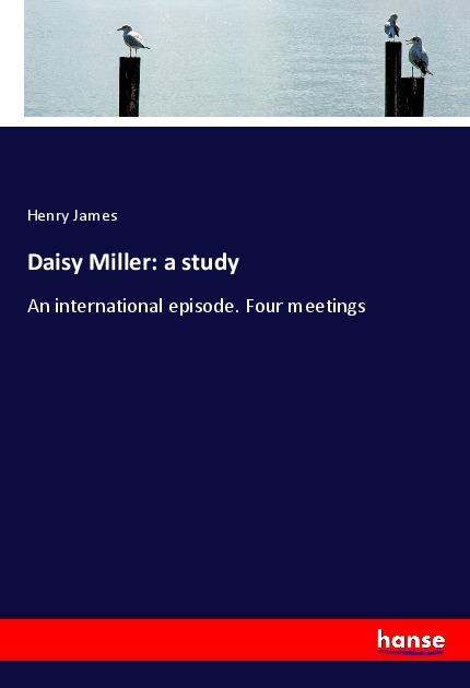 Книга Daisy Miller: a study 
