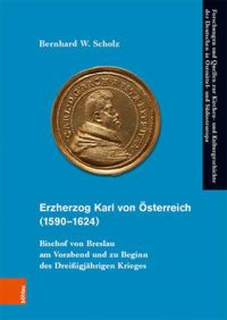 Książka Erzherzog Karl von Osterreich (1590--1624) 