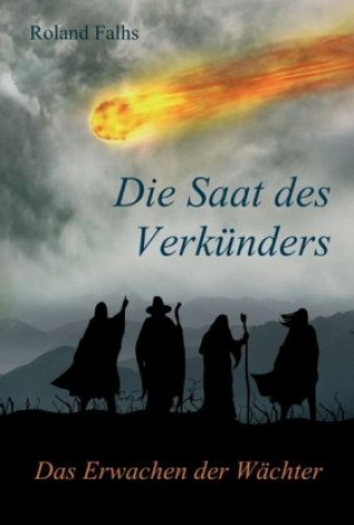 Knjiga Die Saat des Verkünders Roland Falhs
