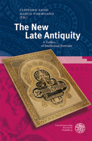 Książka The New Late Antiquity Marco Formisano