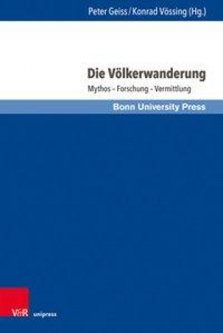 Kniha Die Voelkerwanderung Konrad Vössing