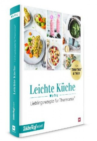 Knjiga mein ZauberTopf mixt! Leichte Küche Redaktion ZauberTopf
