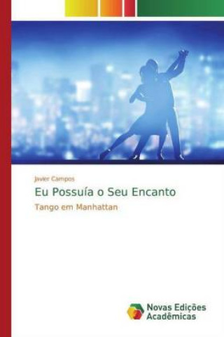 Книга Eu Possuía o Seu Encanto 