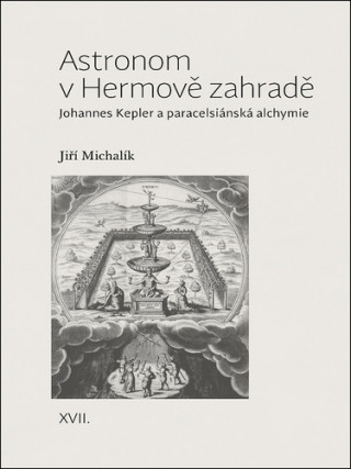 Book Astronom v Hermově zahradě Jiří Michalík