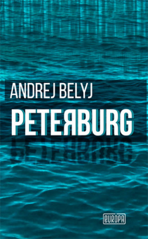 Kniha Peterburg Andrej Belyj