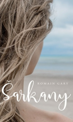 Könyv Šarkany Romain Gary