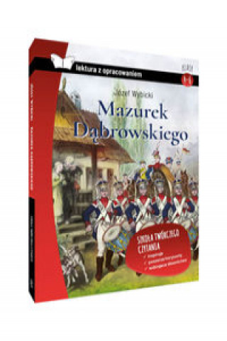 Book Mazurek Dąbrowskiego lektura z opracowaniem Wybicki Józef