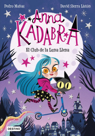 Audio Anna Kadabra. El Club de la Luna Llena PEDRO MAÑAS