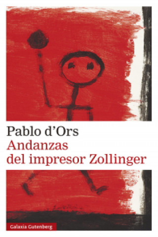 Kniha Andanzas del impresor Zollinger PABLO D'ORS