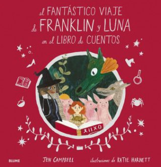 Book El fantástico viaje de Franklin y Luna en el libro de cuentos JEN CAMPBELL