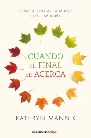 Audio Cuando el final se acerca KATHRYN MANNIX