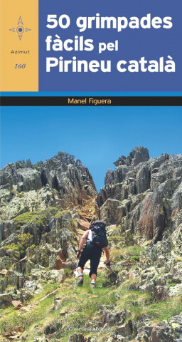 Audio 50 grimpades fàcils pel Pirineu català MANEL FIGUERA