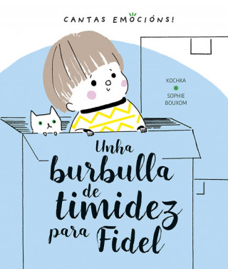Kniha Unha burbulla de timidez para Fidel KOCHKA