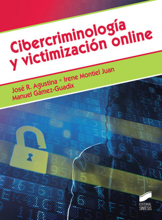 Audio Cibercriminología y victimización online JOSE R. AGUSTINA