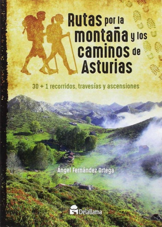 Audio Rutas por la montaña y los caminos de Asturias ANGEL FERNANDEZ ORTEGA