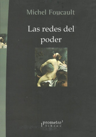 Knjiga REDES DEL PODER Michel Foucault