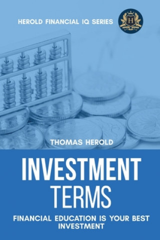 Книга Investment Terms - Financial Education Is Your Best Investment 