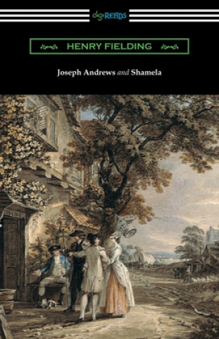 Könyv Joseph Andrews and Shamela 