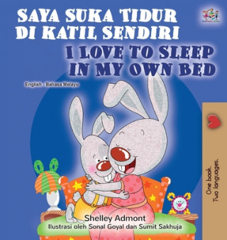 Könyv I Love to Sleep in My Own Bed (Malay English Bilingual Book) Kidkiddos Books