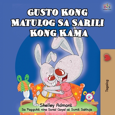 Kniha Gusto Kong Matulog Sa Sarili Kong Kama Kidkiddos Books