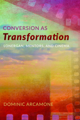 Livro Conversion as Transformation Dominic Arcamone