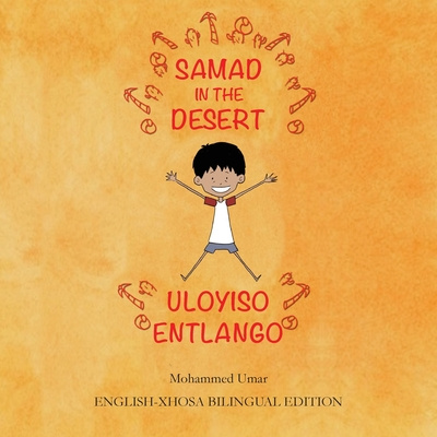 Carte Samad in the Desert (English-Xhosa Bilingual Edition) 