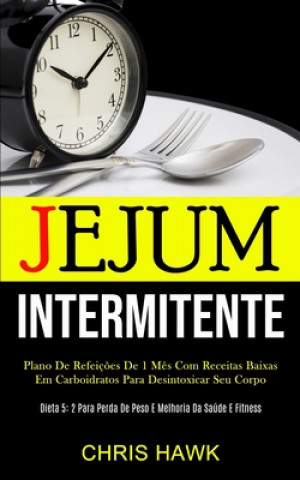 Buch Jejum Intermitente Chris Hawk