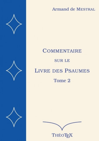 Kniha Commentaire sur le Livre des Psaumes, tome 2 