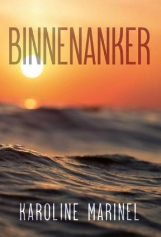 Knjiga Binnenanker Karoline Marinel