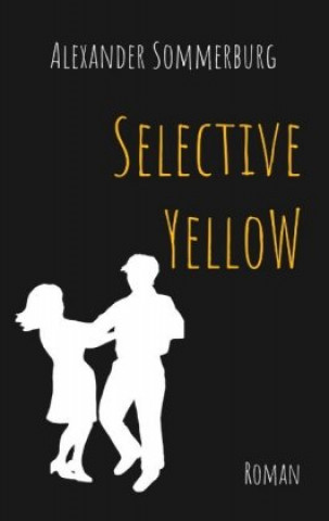 Libro Selective Yellow Alexander Sommerburg
