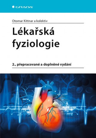 Kniha Lékařská fyziologie Otomar Kittnar