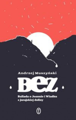 Kniha Bez Muszyński Andrzej
