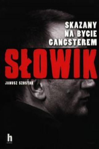 Könyv Słowik Szostak Janusz