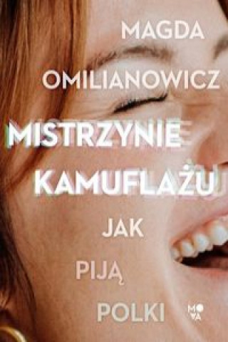 Kniha Mistrzynie kamuflażu Omilianowicz Magda