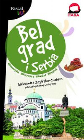 Book Belgrad i Serbia Pascal Lajt Zagórska-Chabros Aleksandra