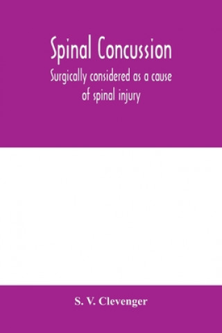 Knjiga Spinal concussion S. V. Clevenger