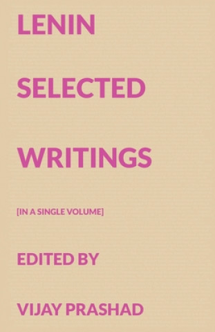 Kniha Lenin Selected Writings Vijay Prashad
