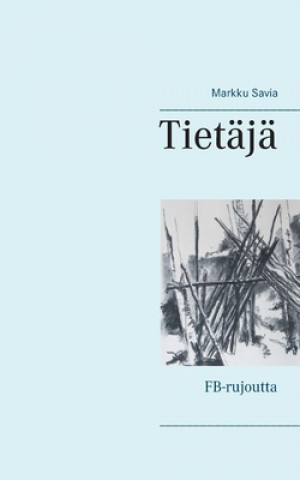 Book Tietaja Markku Savia
