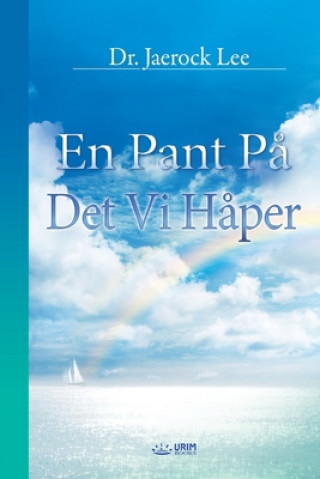 Knjiga En Pant P? Det Vi H?per(Norwegian) Lee Jaerock