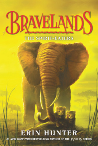 Könyv Bravelands #5: The Spirit-Eaters 