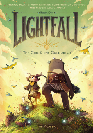 Könyv Lightfall: The Girl & the Galdurian Tim Probert