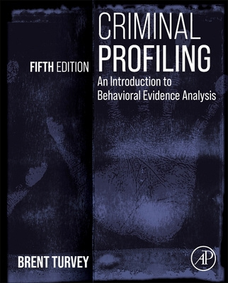 Könyv Criminal Profiling Brent E Turvey